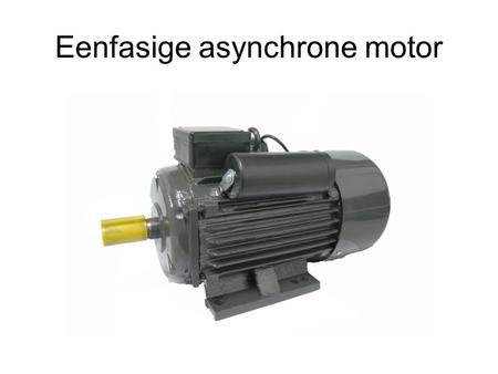 Eenfasige asynchrone motor