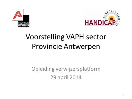 Voorstelling VAPH sector Provincie Antwerpen