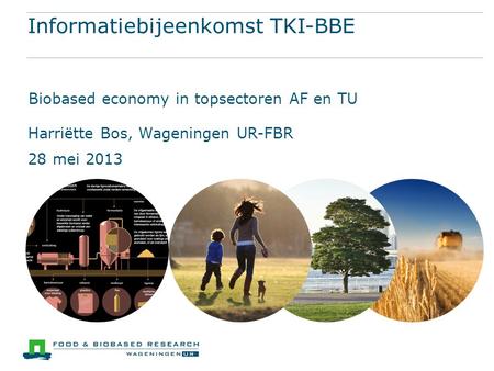 Informatiebijeenkomst TKI-BBE