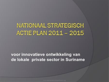 NATIONAAL STRATEGISCH ACTIE PLAN 2011 – 2015