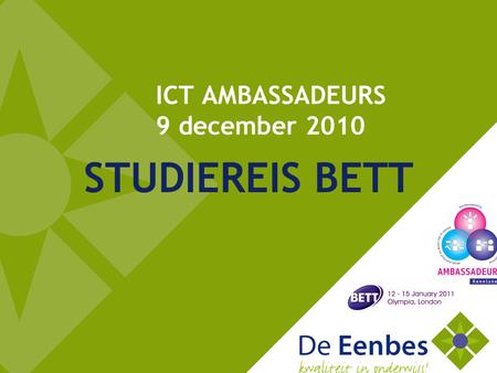 ICT AMBASSADEURS 9 december 2010