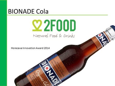 BIONADE Cola Horecava Innovation Award 2014.