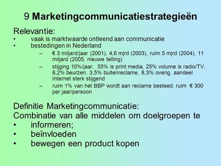 9 Marketingcommunicatiestrategieën