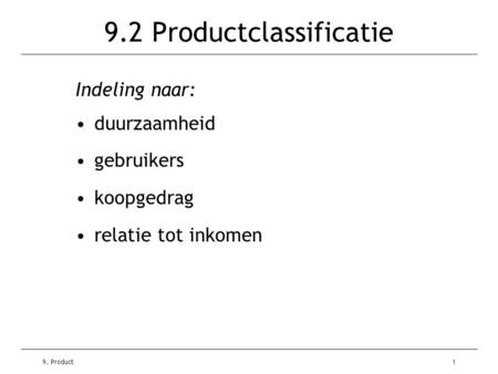 9.2 Productclassificatie