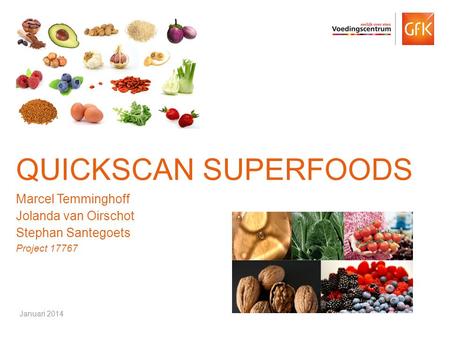 Quickscan superfoods Marcel Temminghoff Jolanda van Oirschot