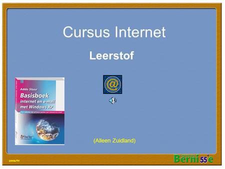 Cursus Internet Leerstof (Alleen Zuidland). Uitleg over wat het is..