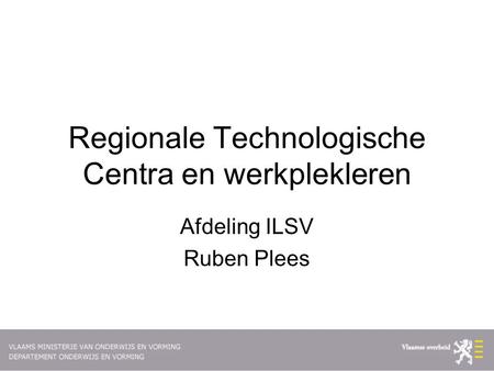 Regionale Technologische Centra en werkplekleren