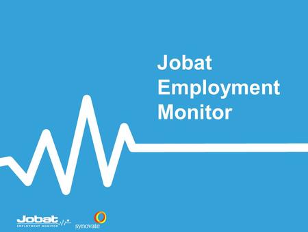 Jobat Employment Monitor. Methodologie Werkgevers •N=500 •Telefonische interviews •Interviews met HR professionals •Representatieve steekproef (Graydon)