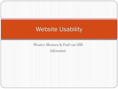 Wouter Mennen & Paul van Ulft Informissi