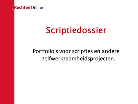 Portfolio's voor scripties en andere zelfwerkzaamheidsprojecten.