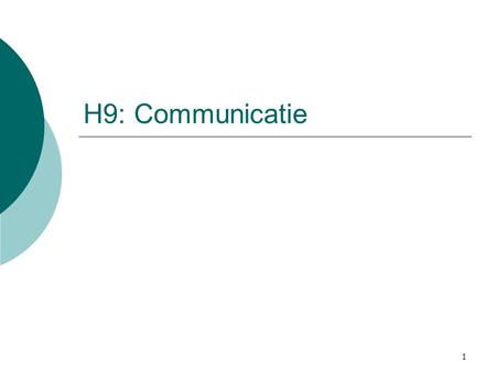 H9: Communicatie.