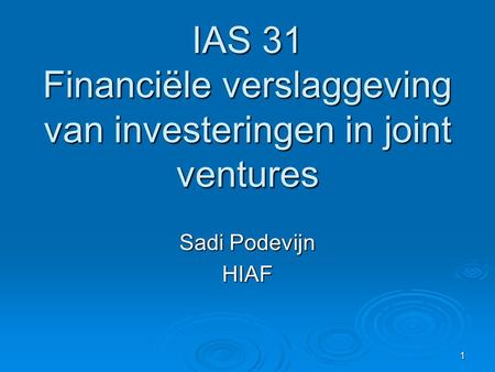 IAS 31 Financiële verslaggeving van investeringen in joint ventures