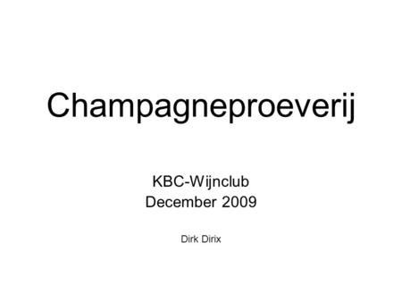 KBC-Wijnclub December 2009 Dirk Dirix