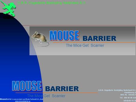 MOUSE BARRIER MOUSE BARRIER The Mice Get Scarrier