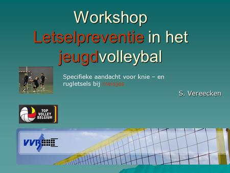 Workshop Letselpreventie in het jeugdvolleybal