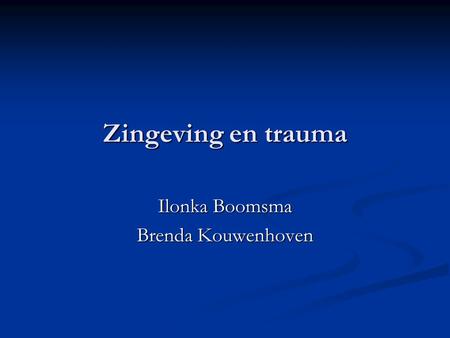 Ilonka Boomsma Brenda Kouwenhoven