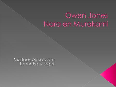 Owen Jones Nara en Murakami