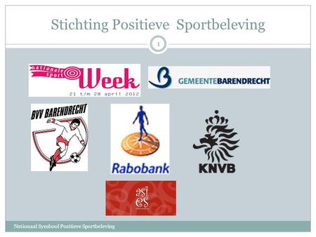 Stichting Positieve Sportbeleving Nationaal Symbool Positieve Sportbeleving 1.