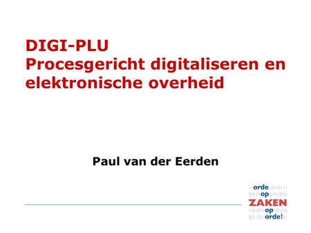 DIGI-PLU Procesgericht digitaliseren en elektronische overheid