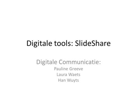 Digitale tools: SlideShare