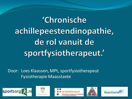 Door: Loes Klaassen, MPt, sportfysiotherapeut Fysiotherapie Maasstaete