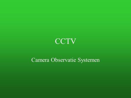 Camera Observatie Systemen