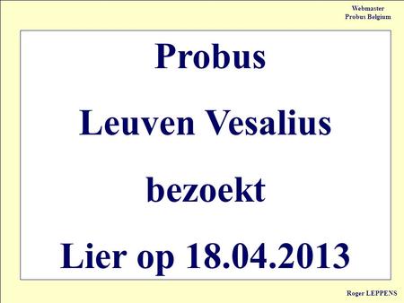 Probus Leuven Vesalius bezoekt Lier op