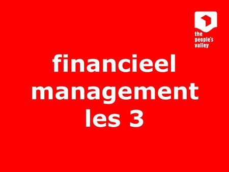 Interactive marketing communications financieel management les 3.