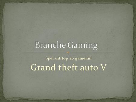 Spel uit top 20 gamer.nl Grand theft auto V