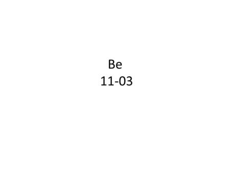 Be 11-03.