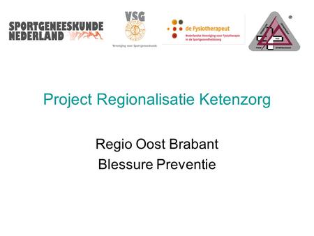 Project Regionalisatie Ketenzorg