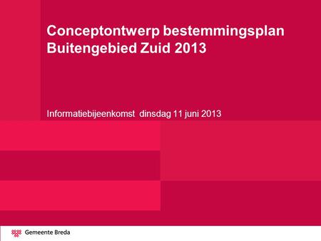 Conceptontwerp bestemmingsplan Buitengebied Zuid 2013
