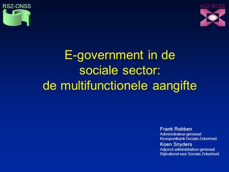 E-government in de sociale sector: de multifunctionele aangifte