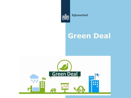 Green Deal Voorstellen wie u bent, relatie aangeven met Green Deal