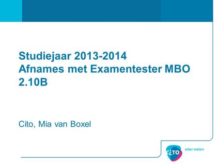 Studiejaar Afnames met Examentester MBO 2.10B