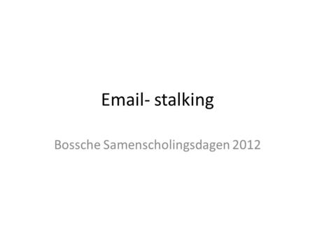 Bossche Samenscholingsdagen 2012