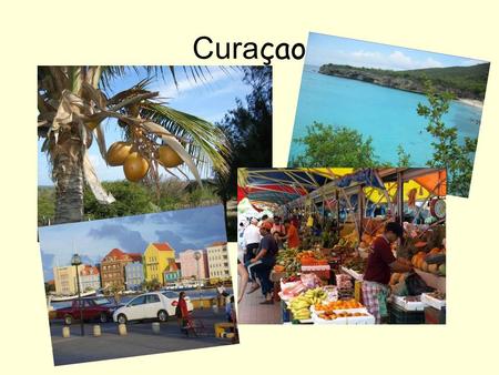 Curaçao.