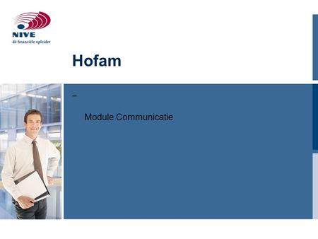 Hofam Module Communicatie.