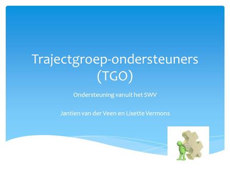 Trajectgroep-ondersteuners (TGO)