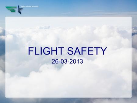 FLIGHT SAFETY 26-03-2013.