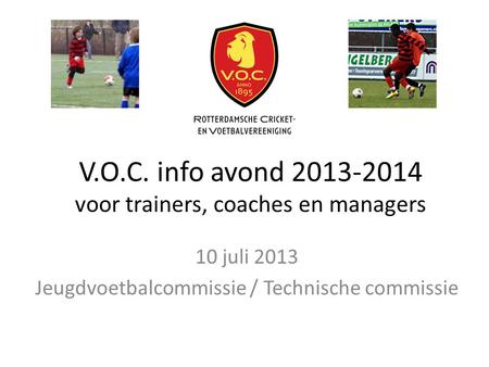 V.O.C. info avond voor trainers, coaches en managers