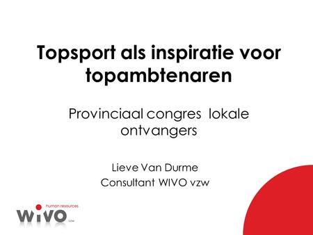 Lieve Van Durme Consultant WIVO vzw