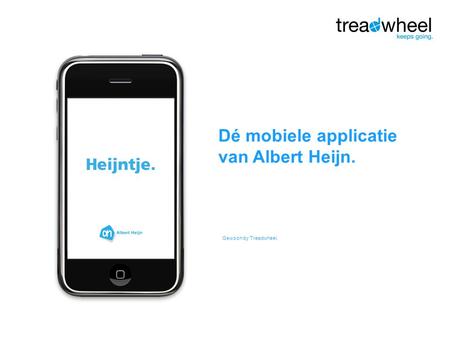 Gewoon by Treadwheel. Dé mobiele applicatie van Albert Heijn.