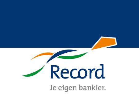 Ook nieuwsgierig naar de hoogvliegers van Record Bank? Ontdek ze nu op: www.hoogvliegers.be of vraag meer info aan uw Record-bankier. * GRATIS zichtrekening:
