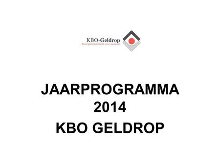 JAARPROGRAMMA 2014 KBO GELDROP