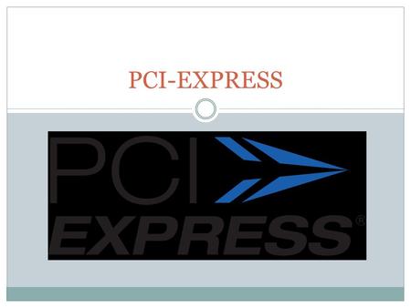 PCI-EXPRESS.