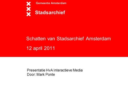 Schatten van Stadsarchief Amsterdam 12 april 2011