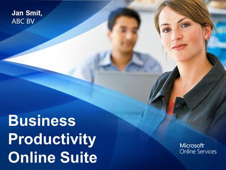 Business Productivity Online Suite Jan Smit, ABC BV.