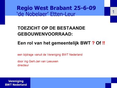 Regio West Brabant ‘de Nobelaer’ Etten-Leur
