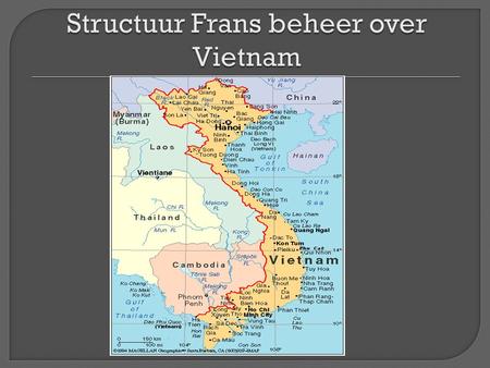 Structuur Frans beheer over Vietnam